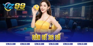 dàn đề 36 số